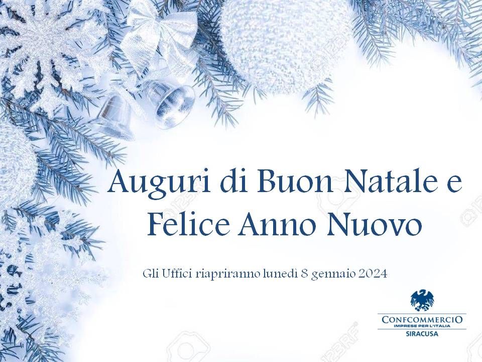 AUGURI DI BUONE FESTE E CHIUSURA UFFICI