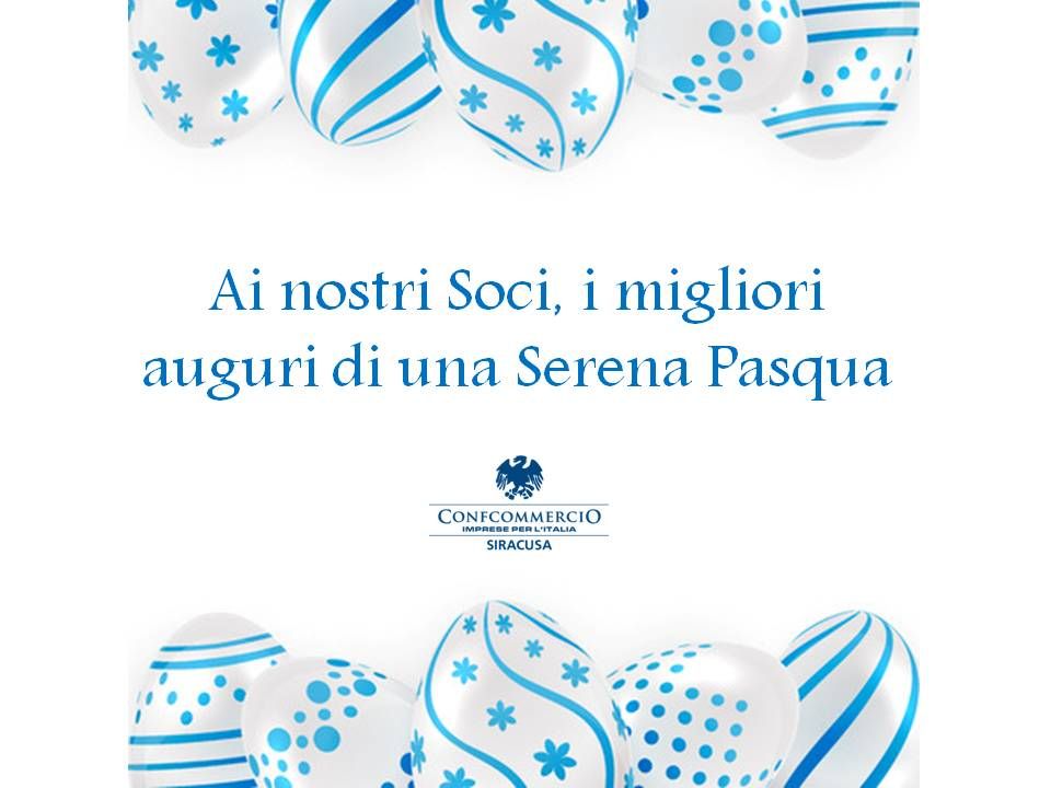 AUGURI DI UNA SERENA PASQUA AI SOCI CONFCOMMERCIO